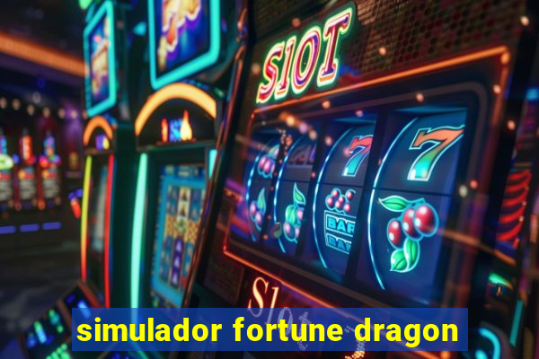 simulador fortune dragon